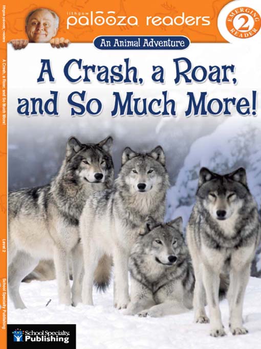 Title details for A Crash, a Roar, and So Much More!; Level 2 by John Lithgow - Available